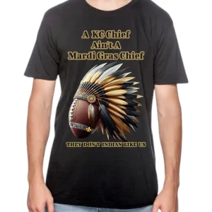 A KC Chief Ain't a Mardi Gras Chief
