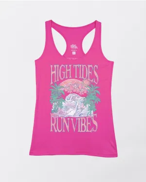 High Tides Run Vibes
