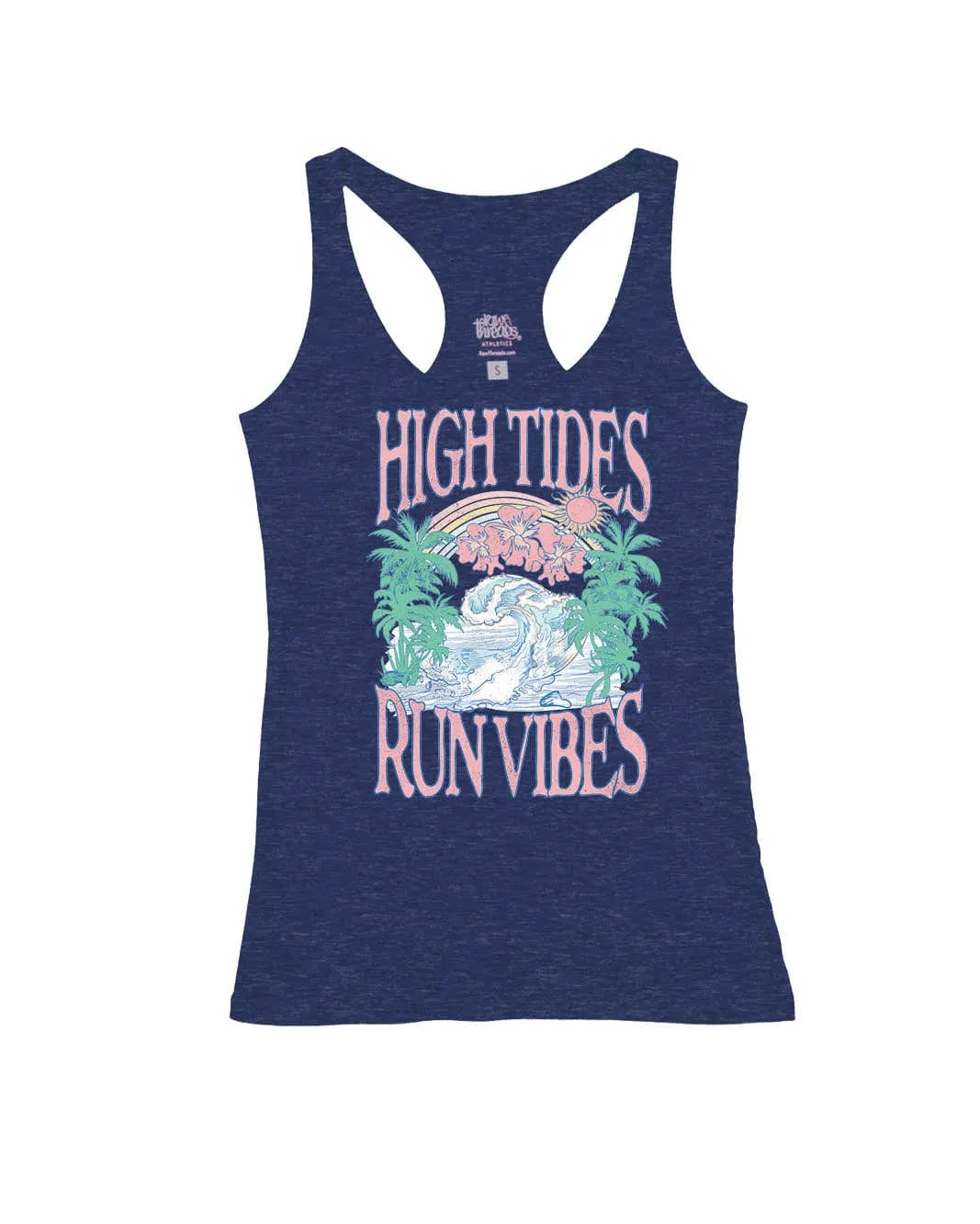 High Tides Run Vibes