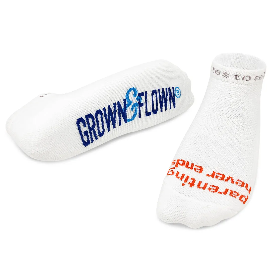 Parenting Never Ends - Grown&Flown® white low-cut socks