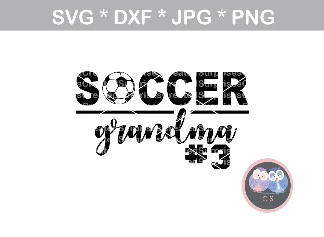Soccer Grandma, ball, soccerball, digital download, SVG, DXF, cut file, personal, commercial, use with Silhouette Cameo, Cricut and Die Cutting Machines
